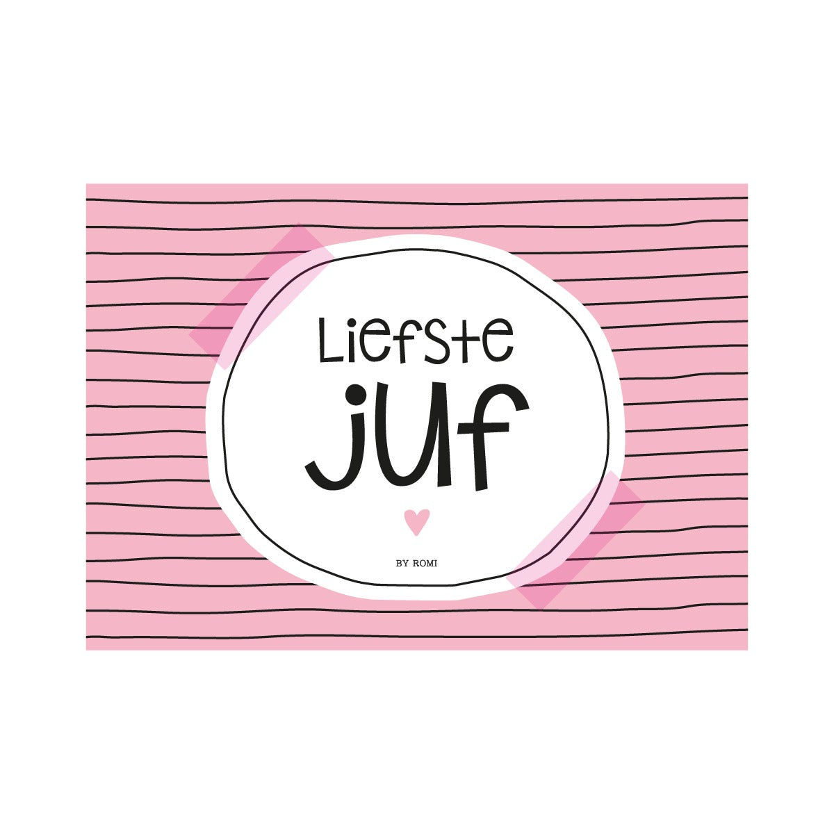 By Romi : grote kaart: liefste juf