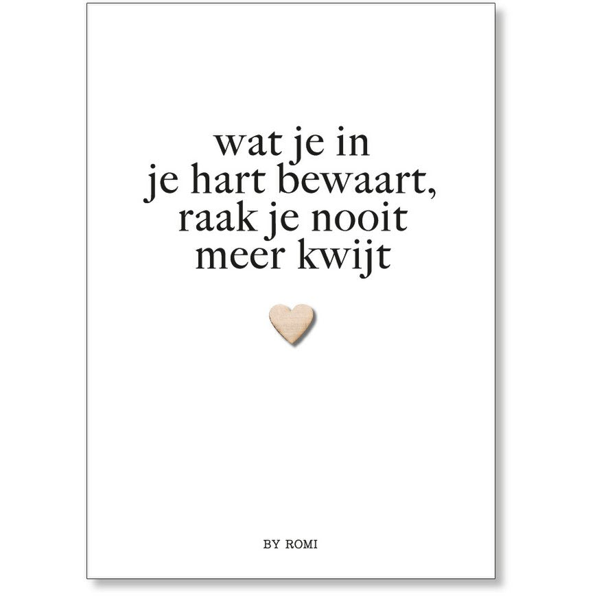 By Romi: Wat je in je hart bewaart ...