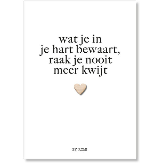 By Romi: Wat je in je hart bewaart ...