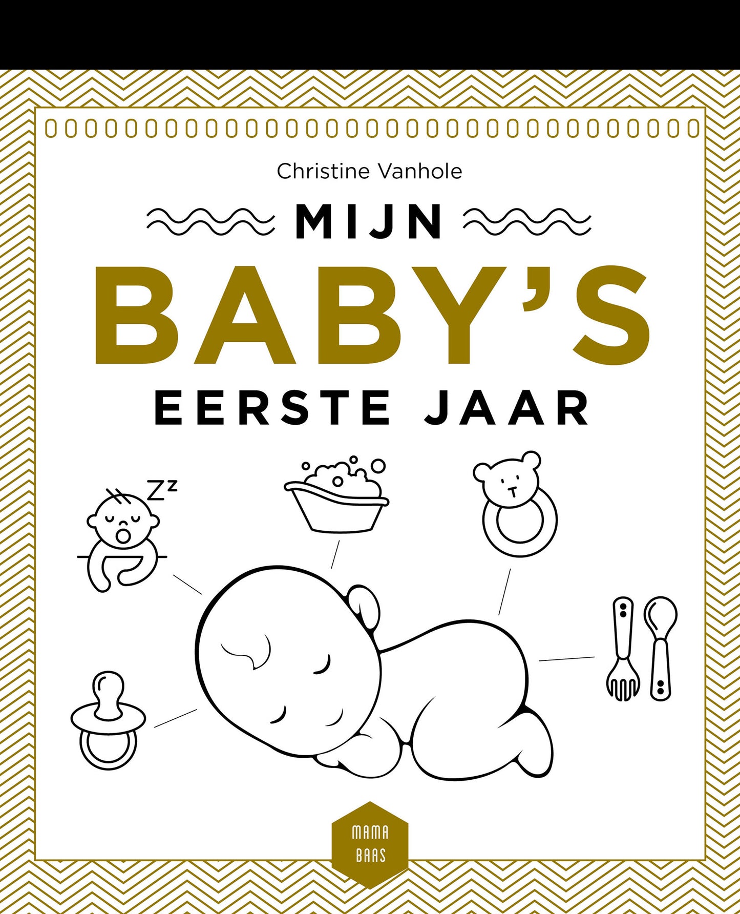 Lannoo: Mama baas: Mijn baby's eerste jaar.