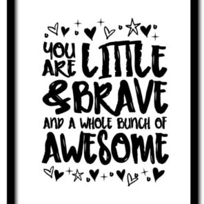 Poster A4: Little brave